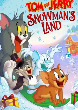 فيلم Tom and Jerry Snowman's Land