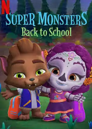 فيلم الوحوش اللطفاء والعودة الى المدارس