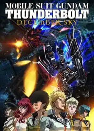 فيلم Mobile Suit Gundam Thunderbolt: December Sky