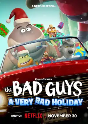فيلم The Bad Guys A Very Bad Holiday (2023)