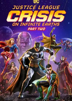 فيلم Justice League: Crisis on Infinite Earths - Part Two