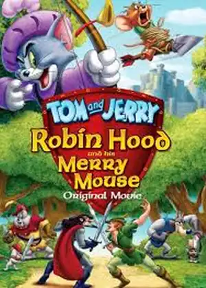 فيلم Tom and Jerry Robin Hood and His Merry Mouse
