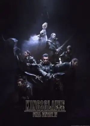 فيلم Kingsglaive: Final Fantasy XV