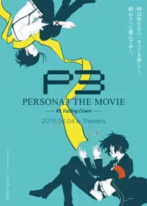 فيلم Persona 3 the Movie 3: Falling Down