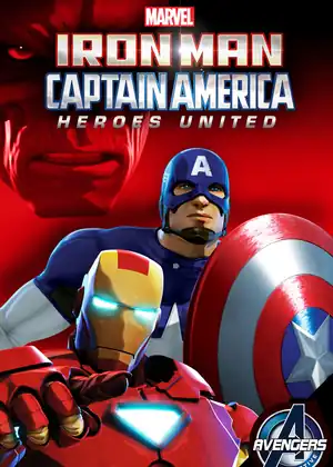 فيلم Iron Man and Captain America Heroes United