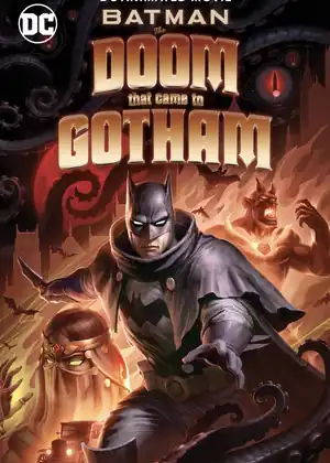 فيلم Batman: The Doom That Came to Gotham